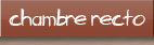 Chambre recto